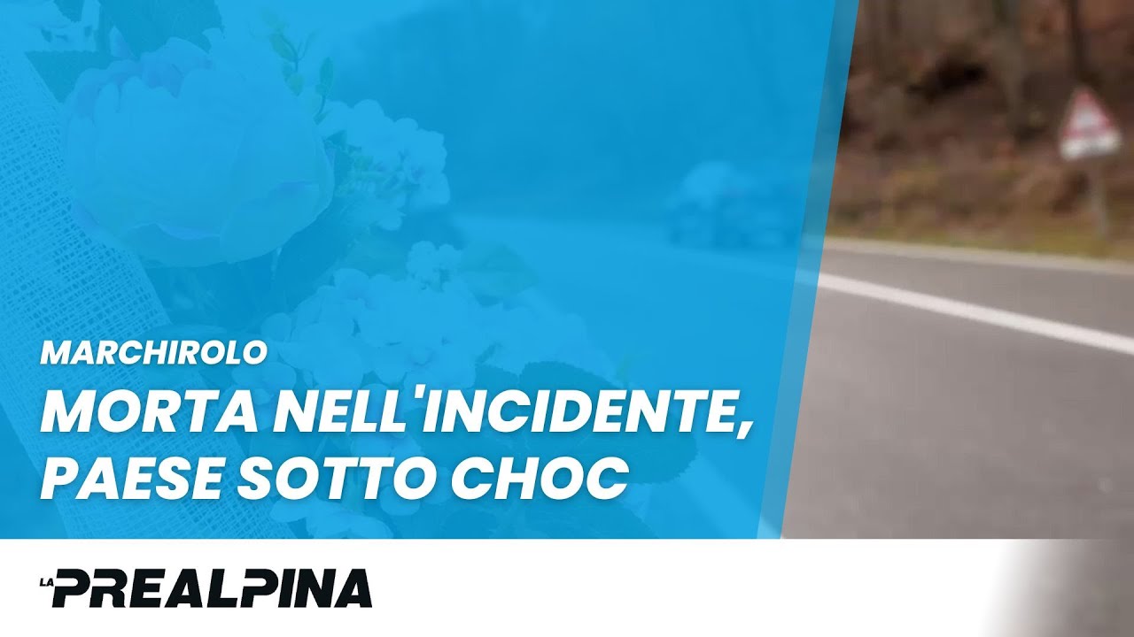 Marchirolo | Morta nell'incidente, paese sotto choc