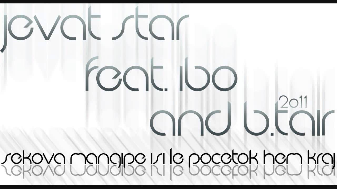 Jevat Star Ft Ibo  New SONG! 2014