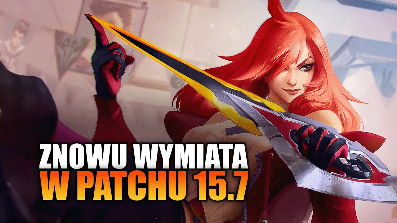 Katarina to Pewniak Jeśli chodzi o LP w Patchu 15.7