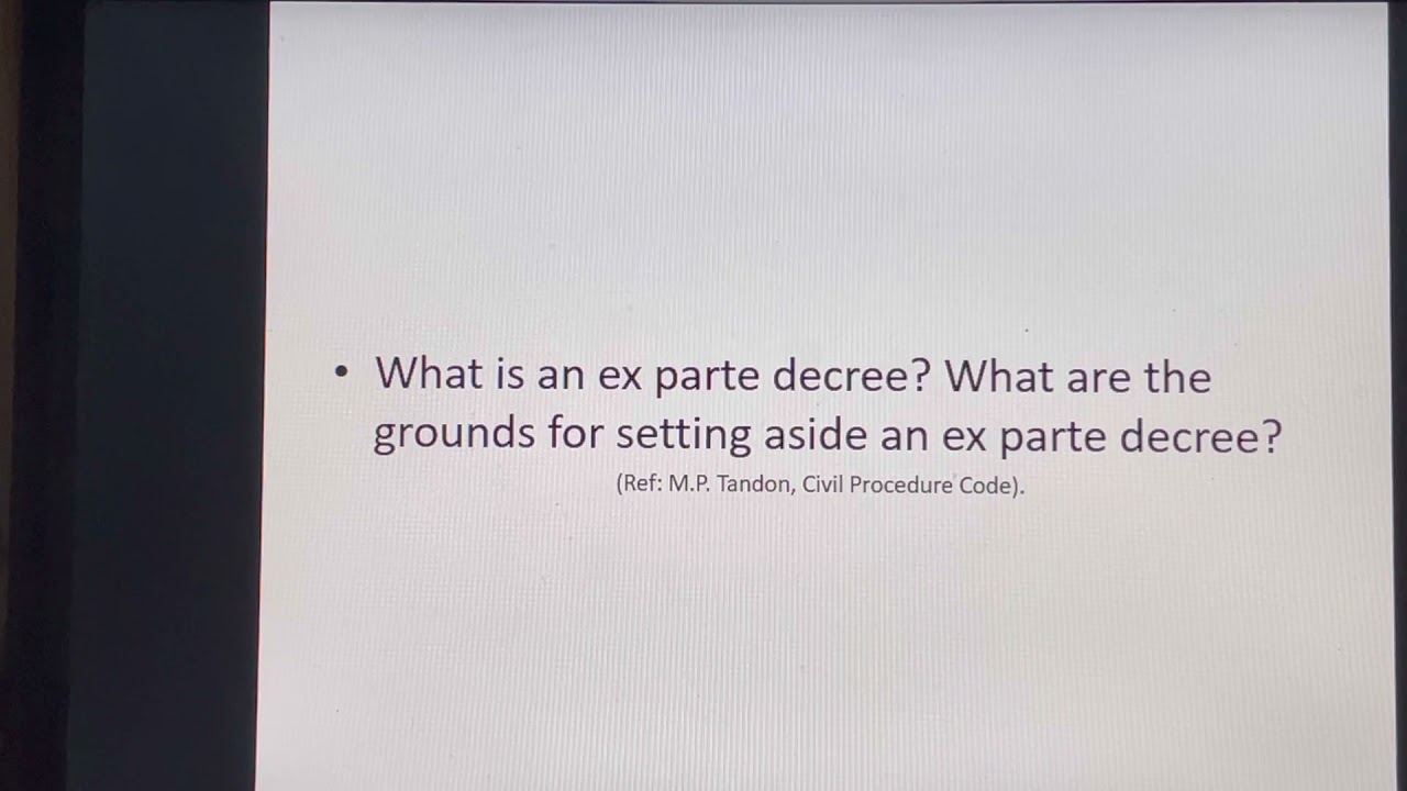 What is an ex parte decree? What are the grounds for setting aside an ex parte decree? Remedies 👇🏻