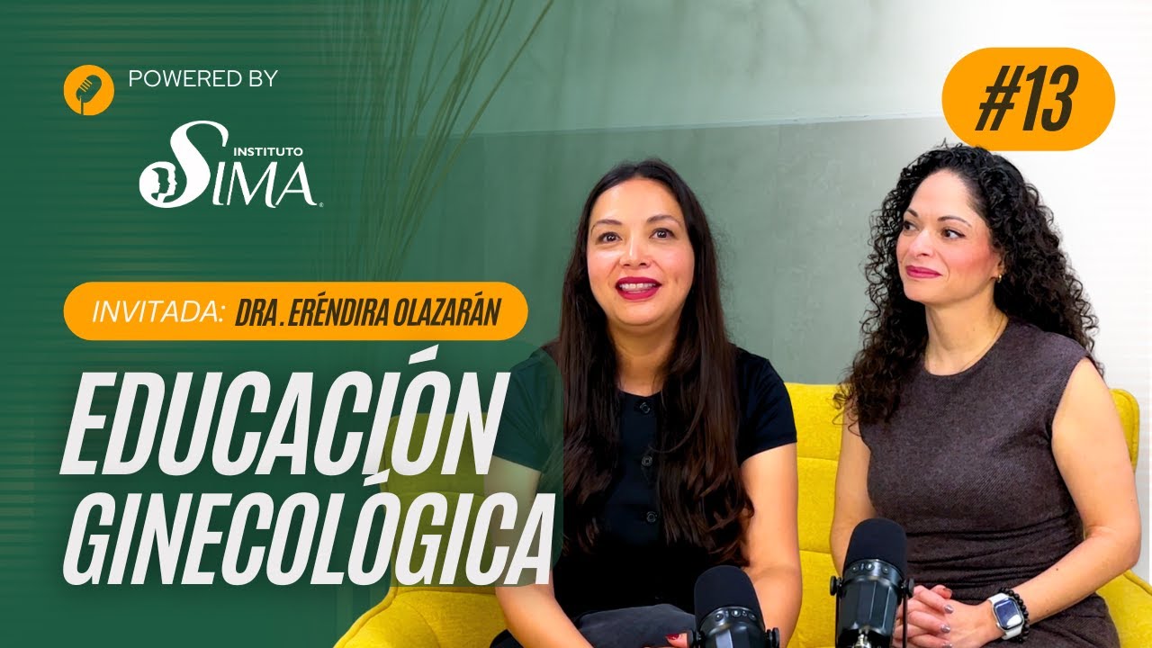 ¿CUÁNDO LLEVAR A MI HIJA AL GINECÓLOGO? con la Dra. Eréndira Olazarán | Episodio #13