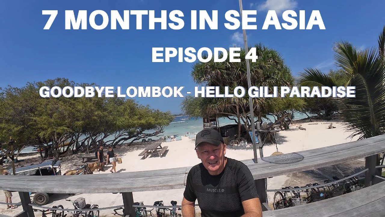 Goodbye Lombok    Hello Gilli Paradise