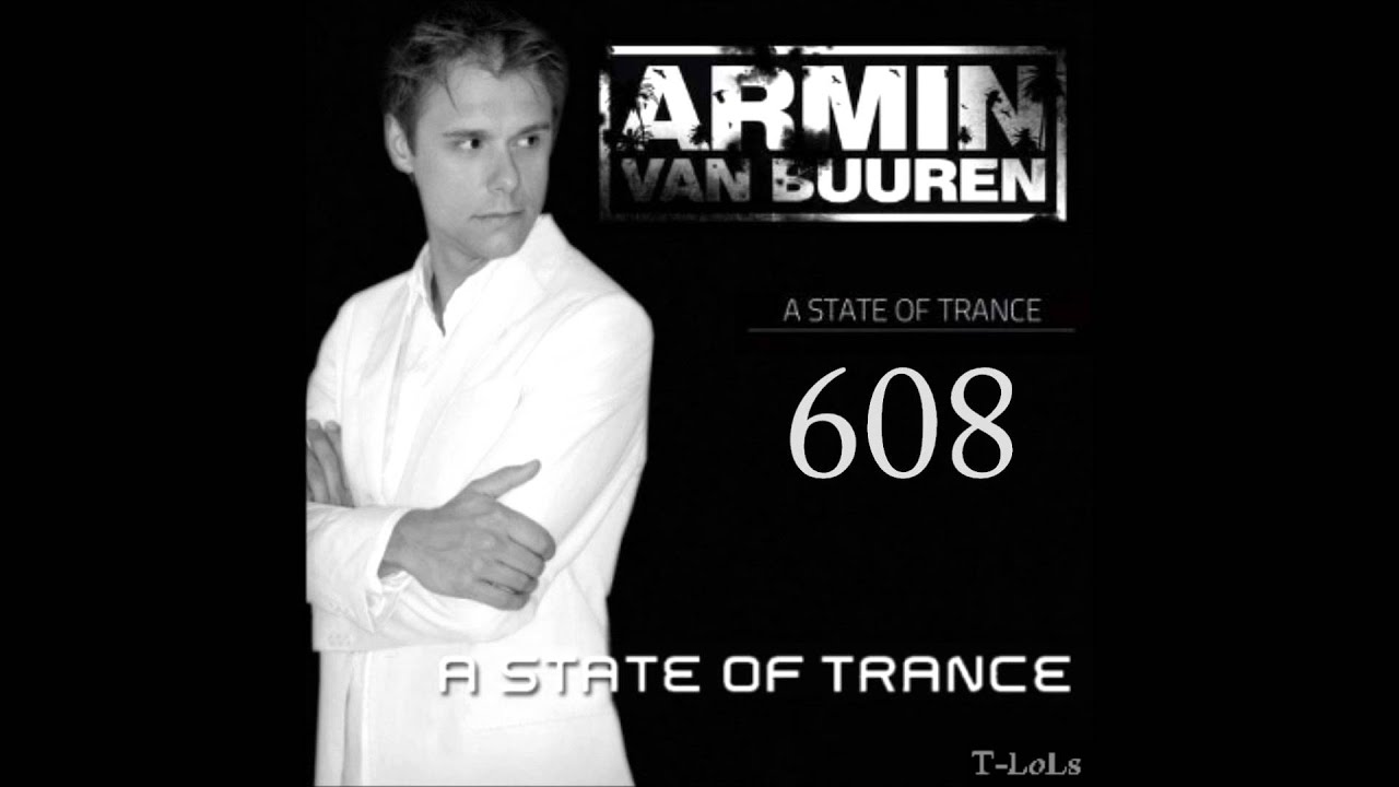 Armin Van Buuren - A state of Trance 608 Time & Tracklist [11.04.2013]