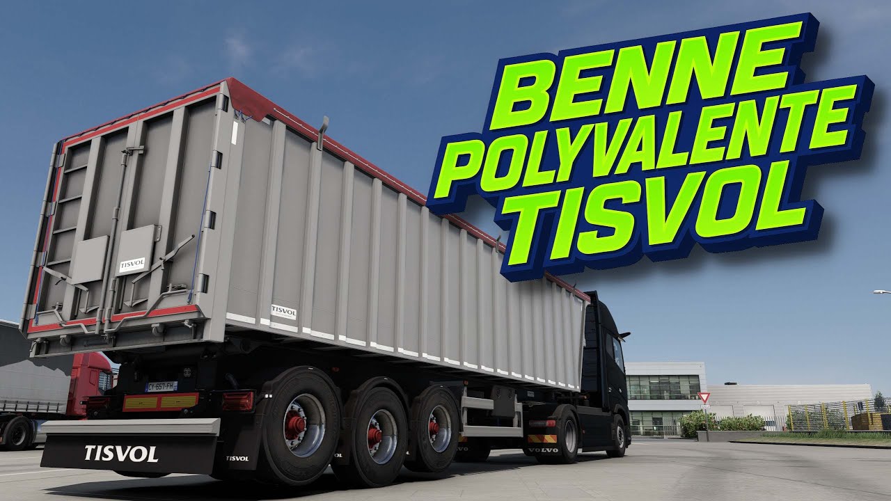 [ ETS 2 1.56 ] 🔹BENNE POLYVALENTE TISVOL🔹
