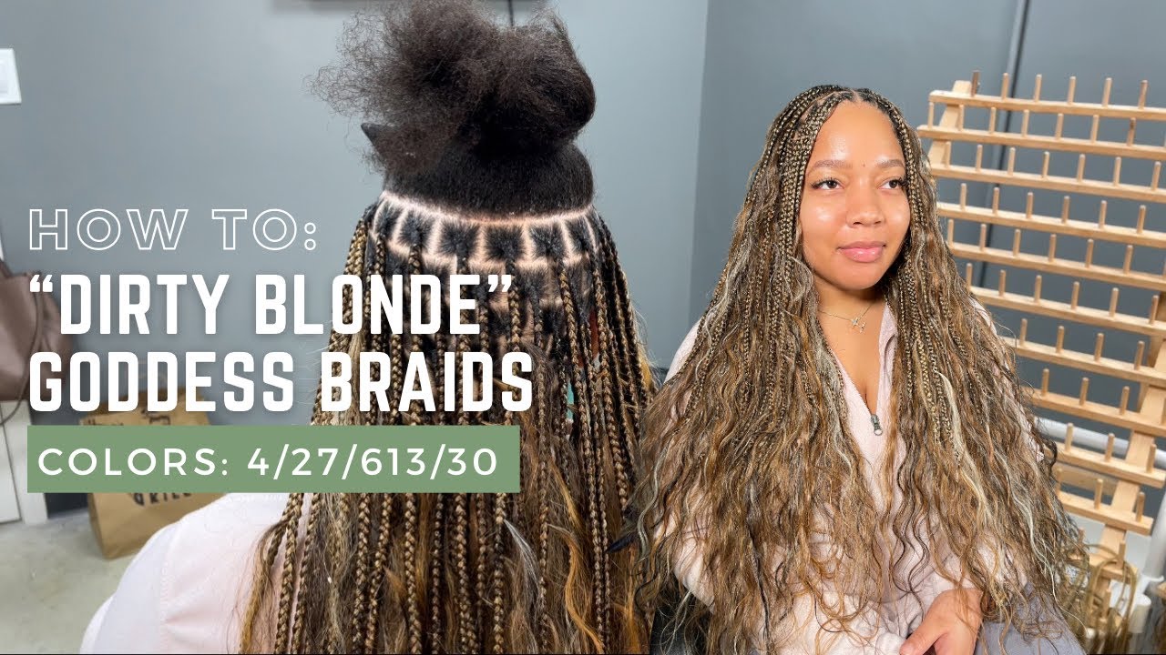 How to: Blend Curls For Boho Braids | “Dirty Blonde” Goddess Braids