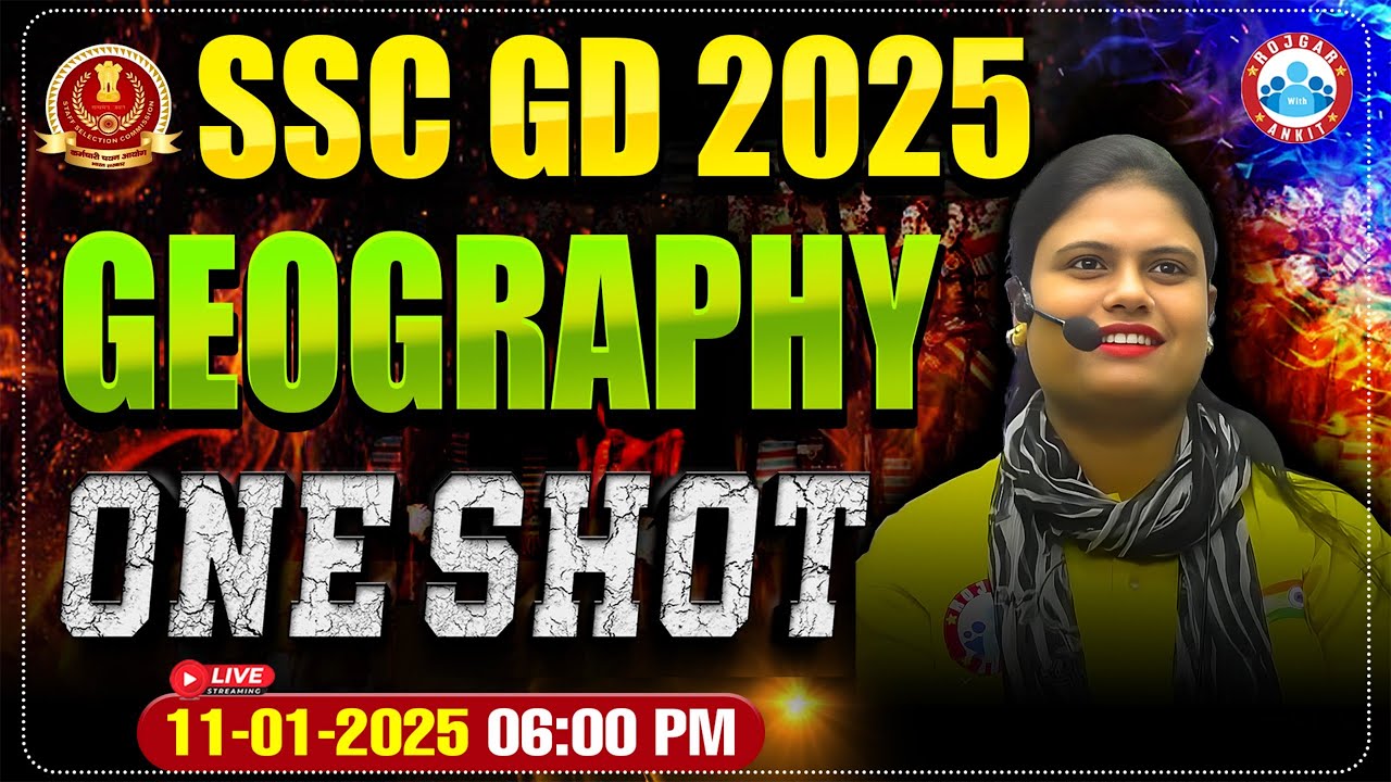 SSC GD 2025 | SSC GD Geography Revision Class | Geography For SSC GD | GS Class By Aarooshi Ma'am