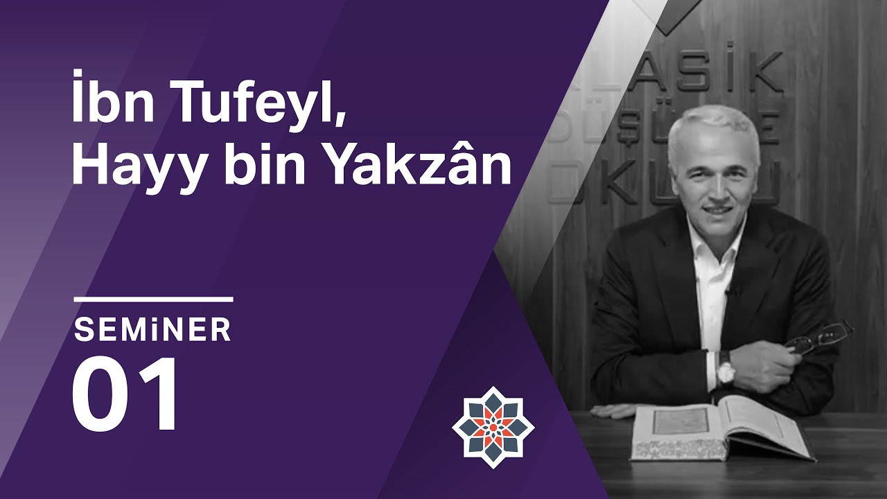 Ekrem Demirli, İbn Tufeyl, Hayy bin Yakzân Okumaları, 1. Seminer
