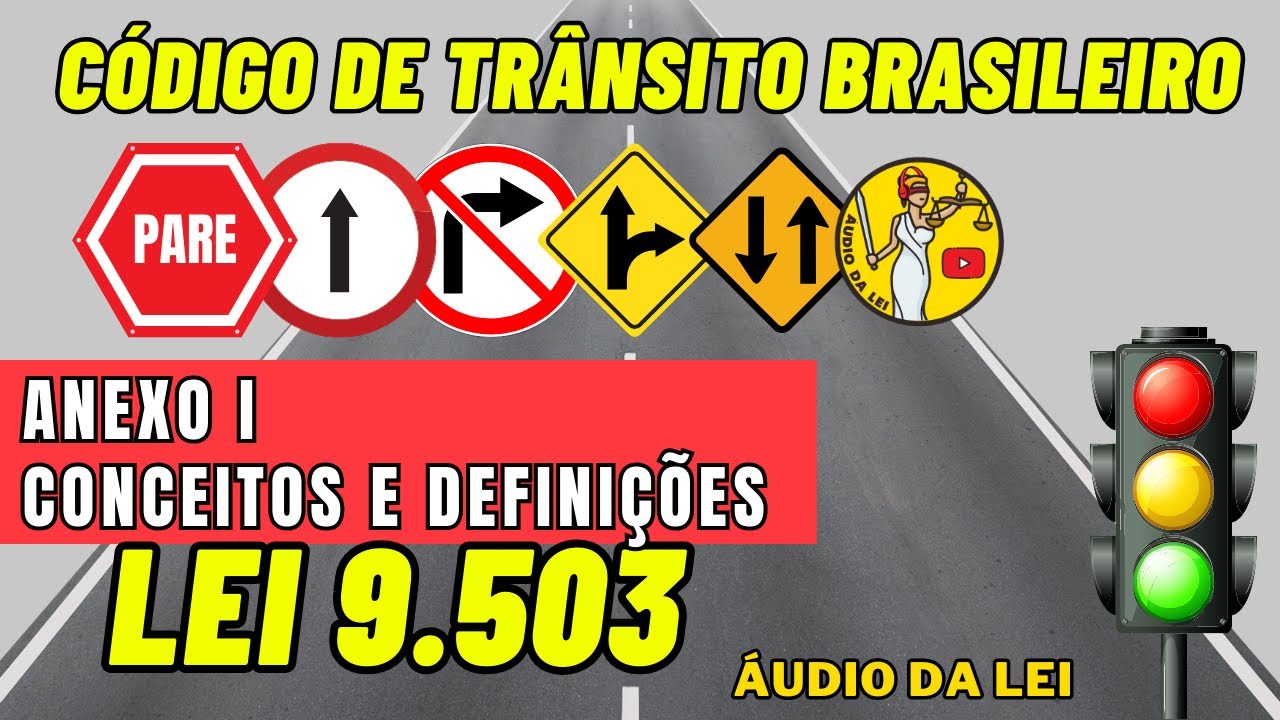 ANEXO 1 Conceitos e Definições | CTB EM ÁUDIO