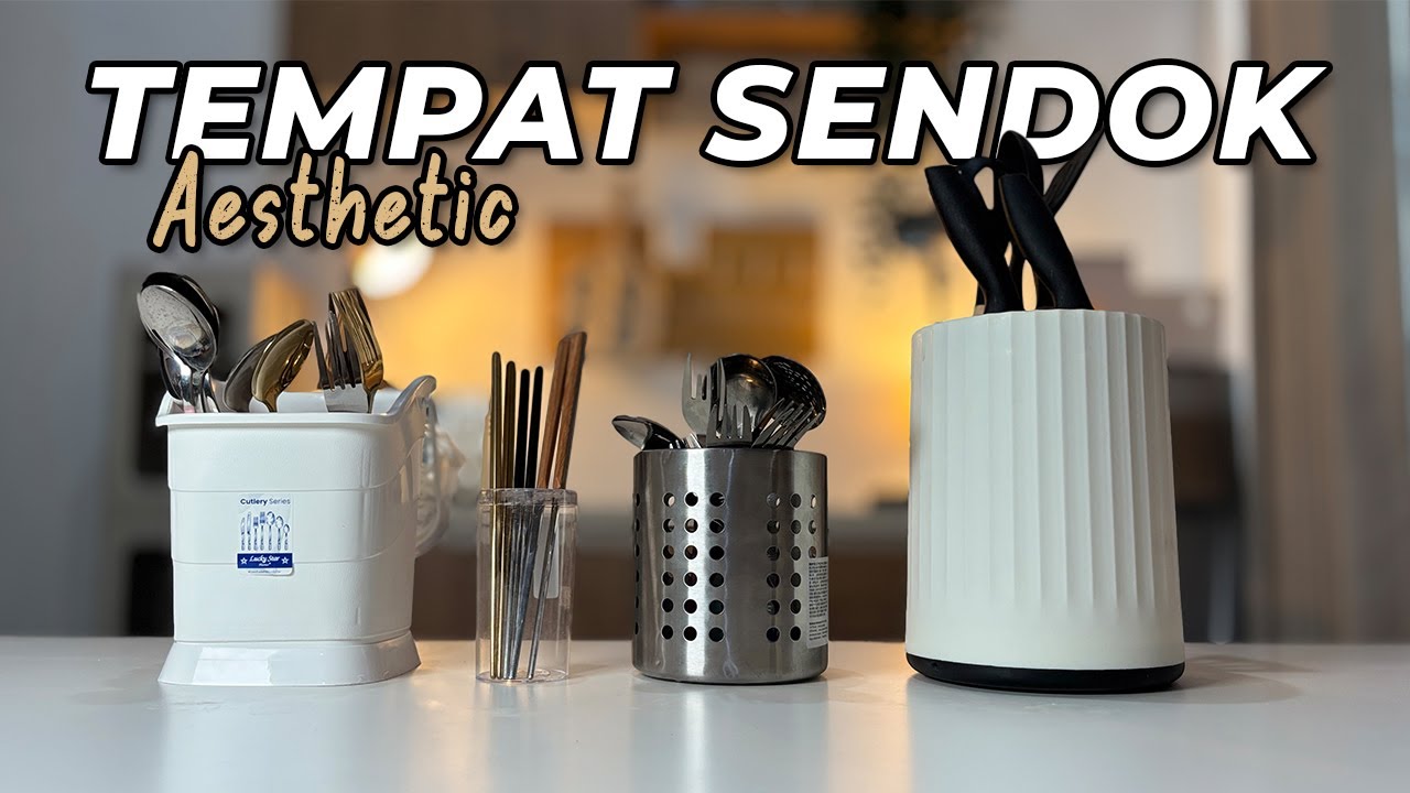 5 Pilihan TEMPAT SENDOK GARPU Aesthetic untuk DEKORASI Minimalis