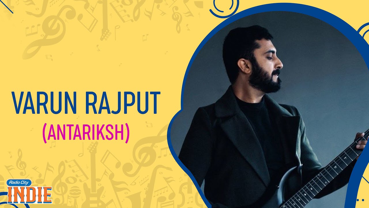 Antariksh | Hindi Rock Band From New Delhi | Radio City Indie Exchange