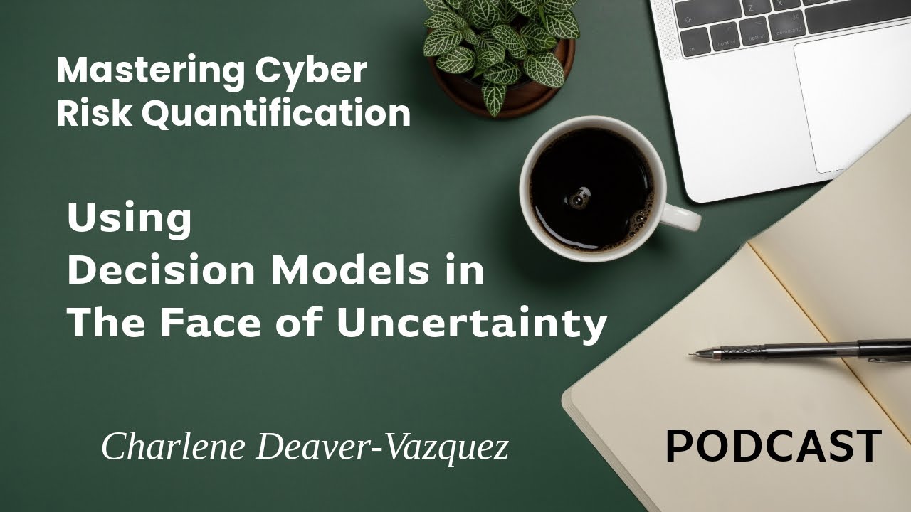 Episode 7: Using Decision Models in The Face Uncertainty