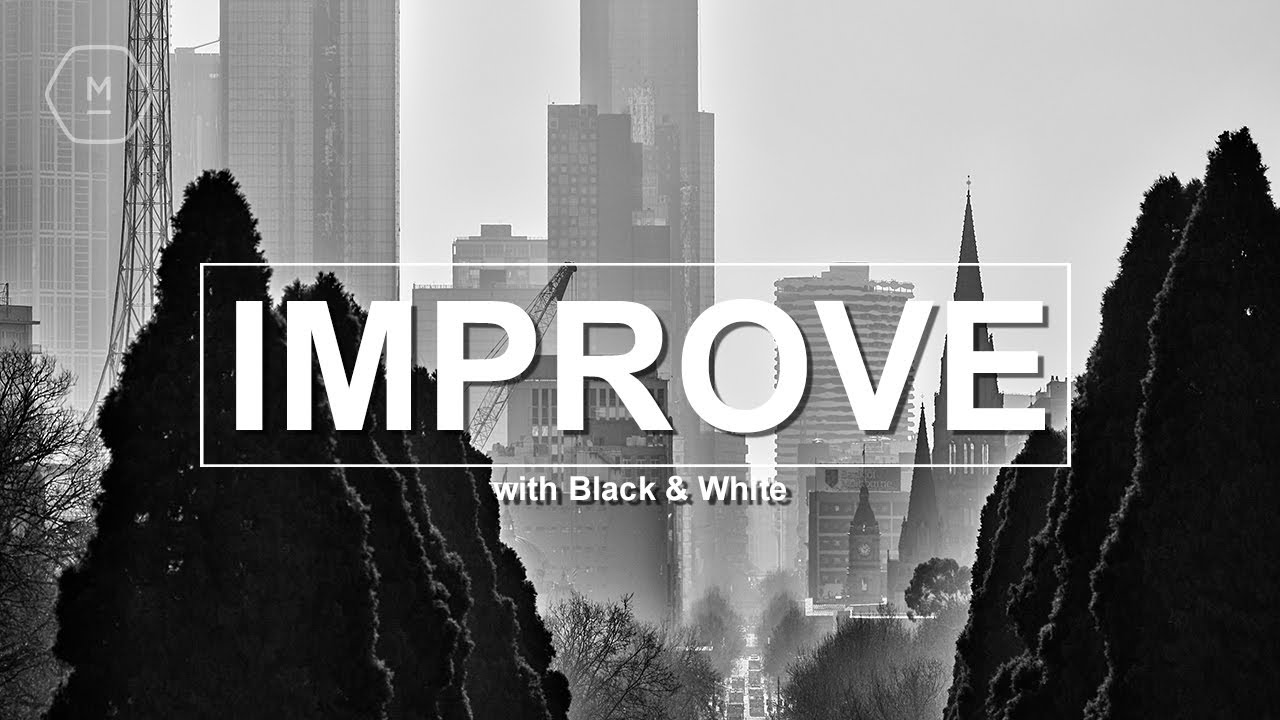 Making Mediocre Images Better With Black & White | Matt Irwin