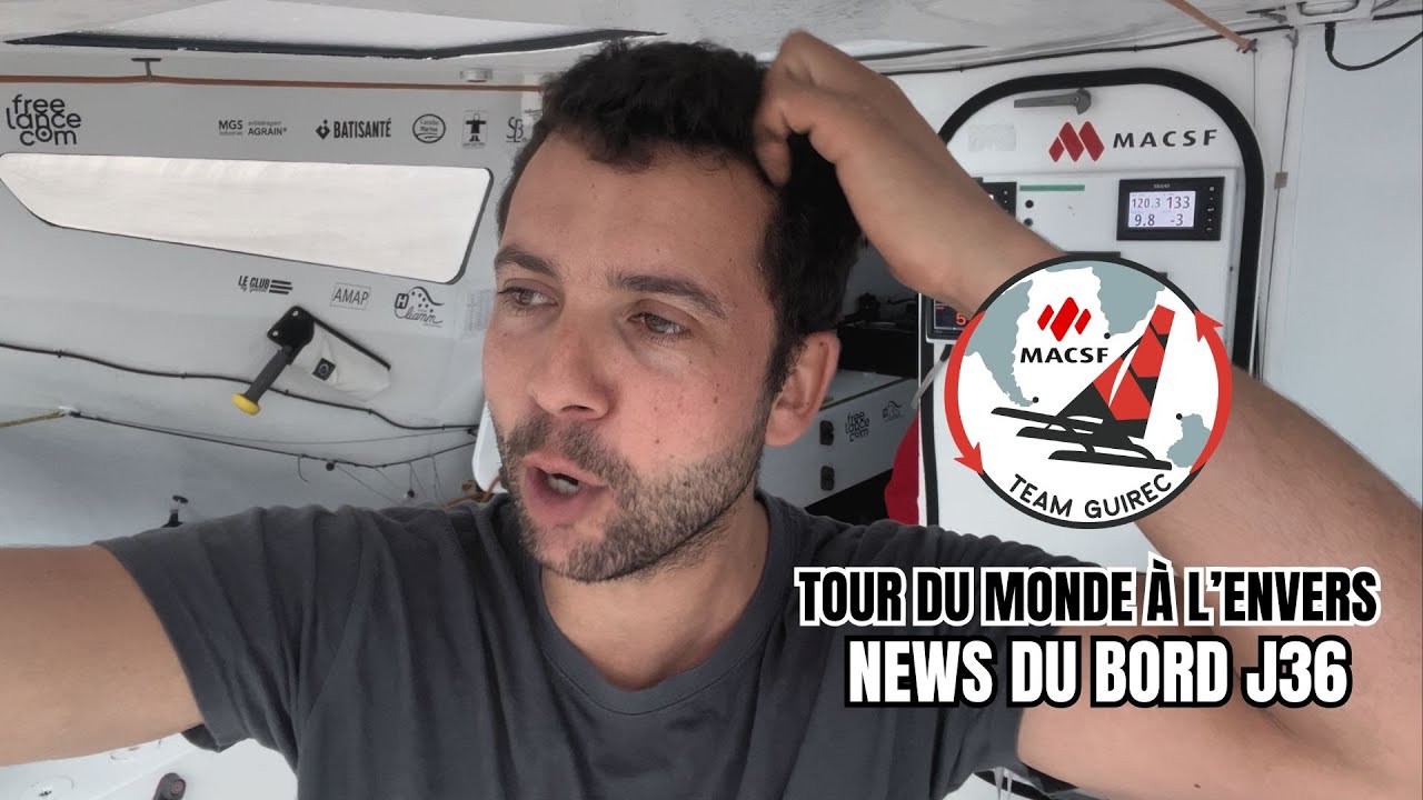 Tour du monde à l'envers : News du bord J36