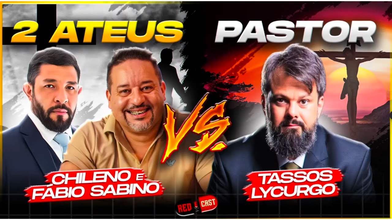 DEUS EXISTE? | Pr. Tassos Lycurgo vs. Chileno Gomes e Fabio Sabino