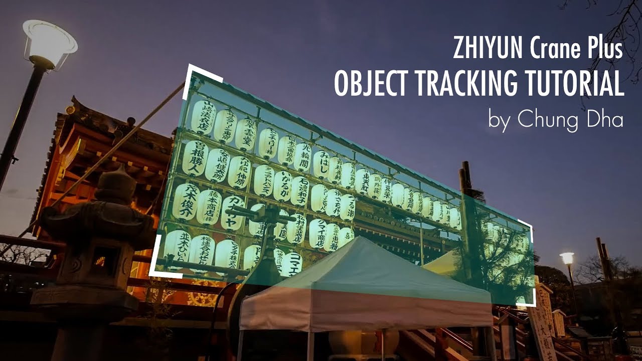 Crane Plus Object Tracking Tutorial by Chung Dha
