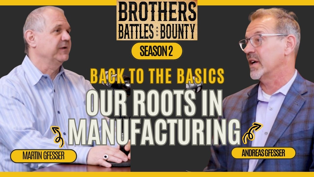 Going Back To Our Roots In Manufacturing | BBB Podcast