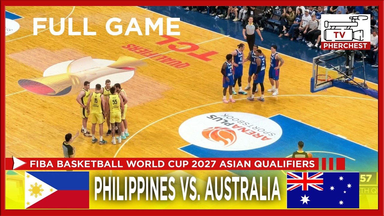 FULL GAME: Philippines v Australia | FIBA Basketball World Cup 2027 Asian Qualifiers