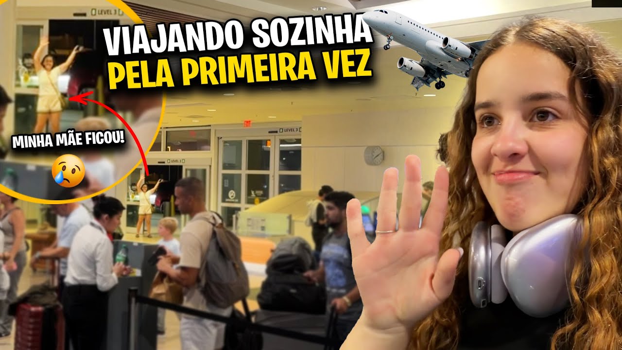 MINHA PRIMEIRA VIAGEM SOZINHA COM 17 ANOS