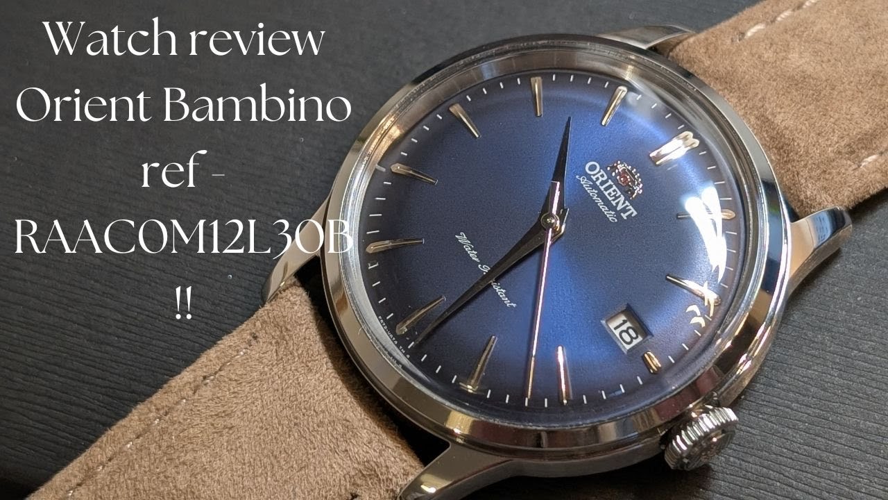 Watch Review - Orient Bambino 38 mil ref RA-AC0M12L30B!!