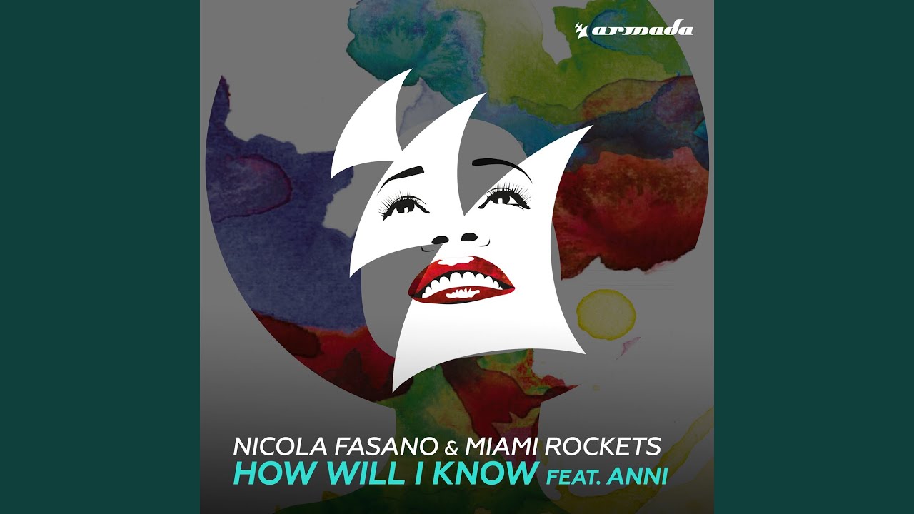 How Will I Know (feat. Anni)