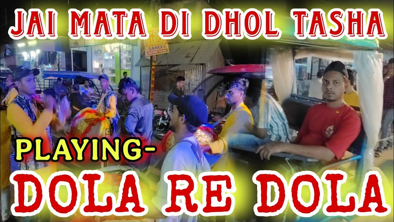 Jai Mata Di Dhol Tasha ▶️ Playing - Dola Re Dola Re) Awesome Performance 
