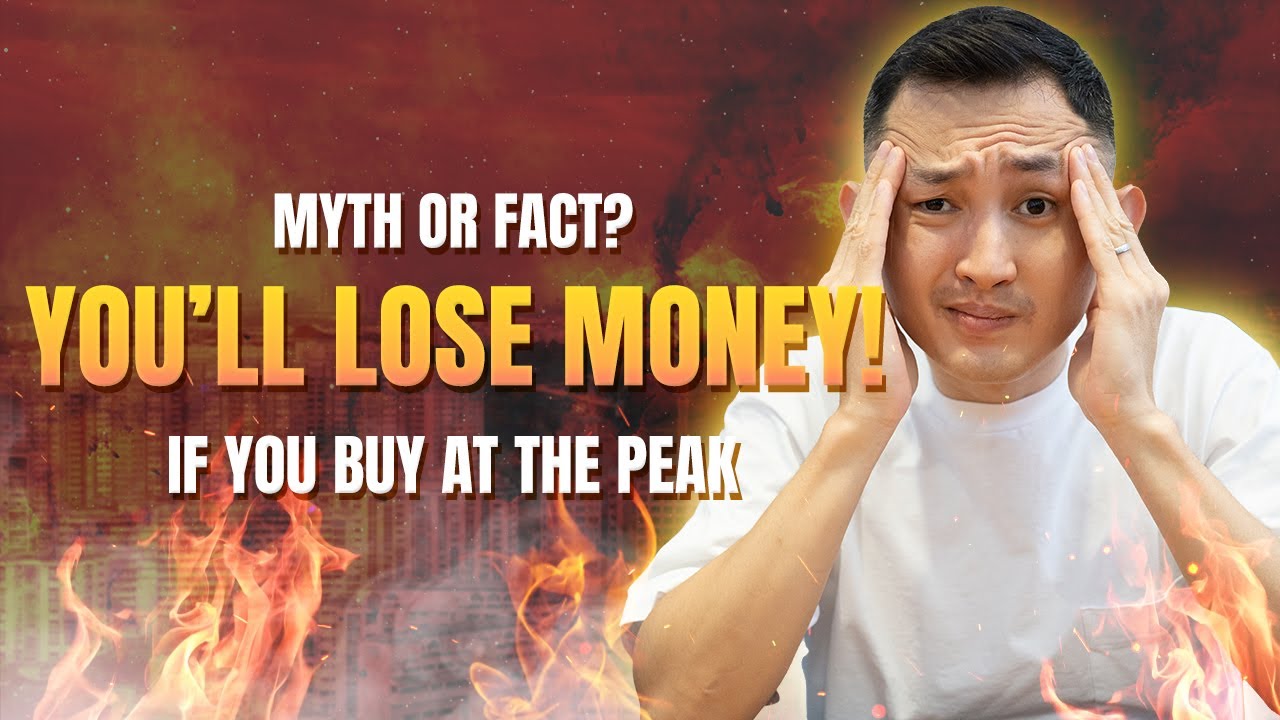 Myth or Fact | Will You Lose Money if You Buy at The Peak?