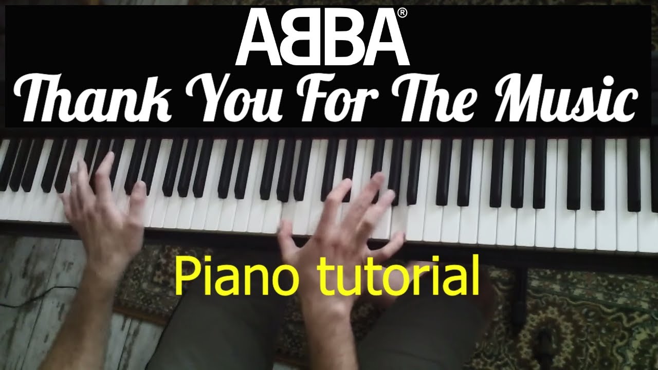 ABBA - Thank You For The Music | Piano tutorial: chords, melody, accompaniment