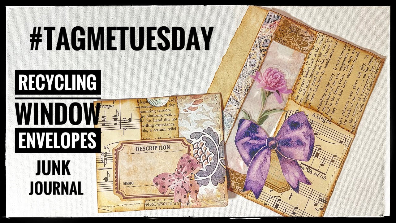 #tagmetuesday - Recycling Window Envelopes - Junk Journal