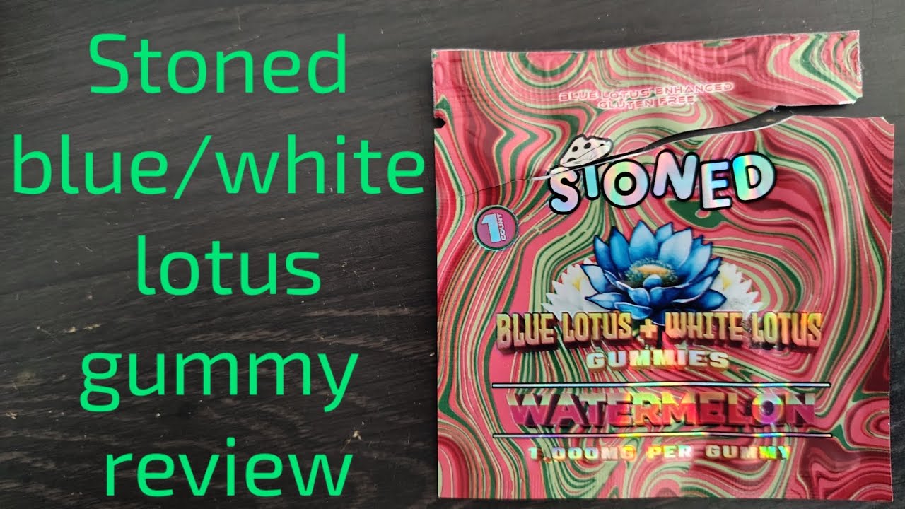 Stoned Blue/white lotus gummy review