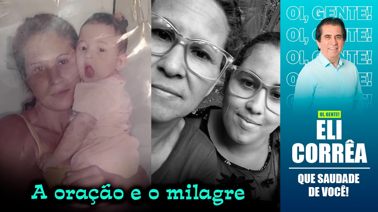 A oração e o milagre | Eli Corrêa Oficial |