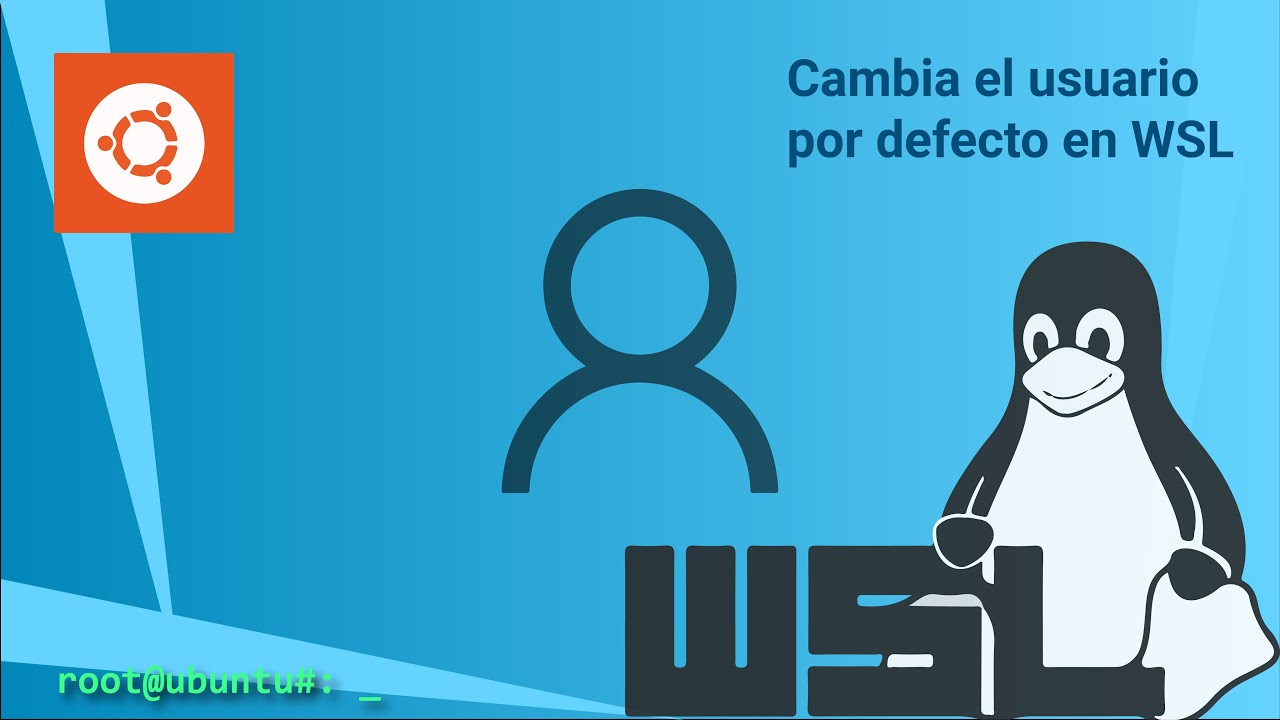 ¡Establece un usuario por defecto en lugar de root en WSL!