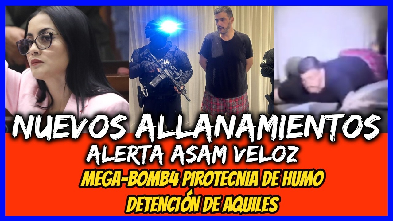 Nuevos allanamientos. Alerta Asam Veloz. Mega-bomb4 pirotecnia de Humo detención de Aquiles