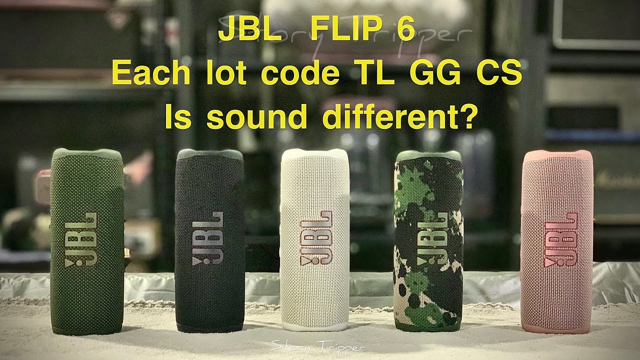 JBL Flip 6, each lot code TL GG CS, is the sound different?