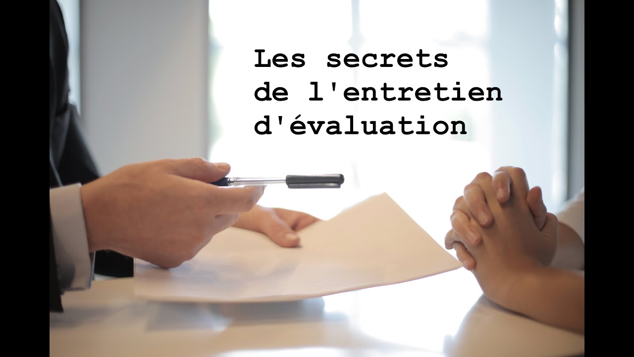 Les secrets de l'entretien annuel, d'évaluation, de progrès, de bilan, individuel