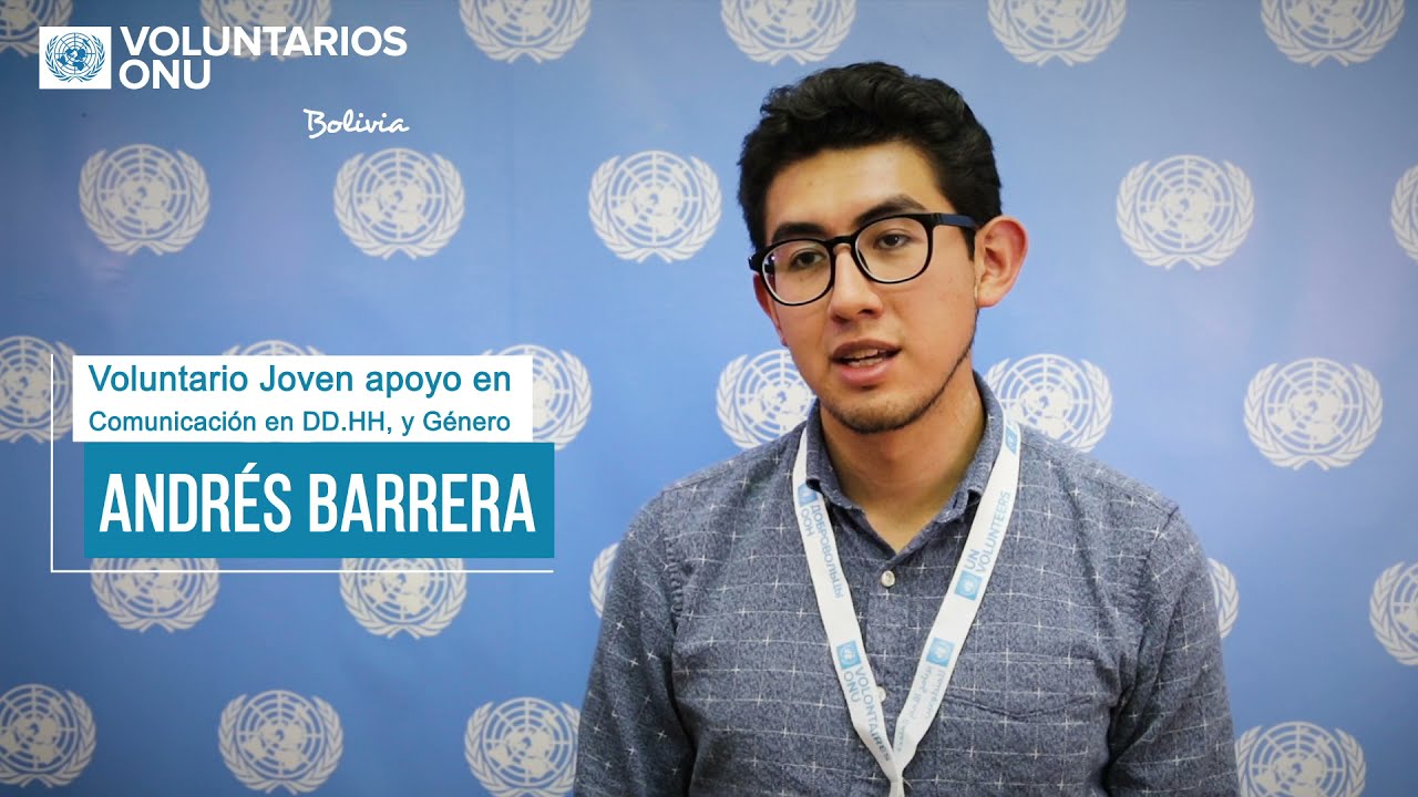 Andr&eacute;s Barrera: Voluntarios ONU en la Oficina del Coordinador Residente en Bolivia (IVD 2019)