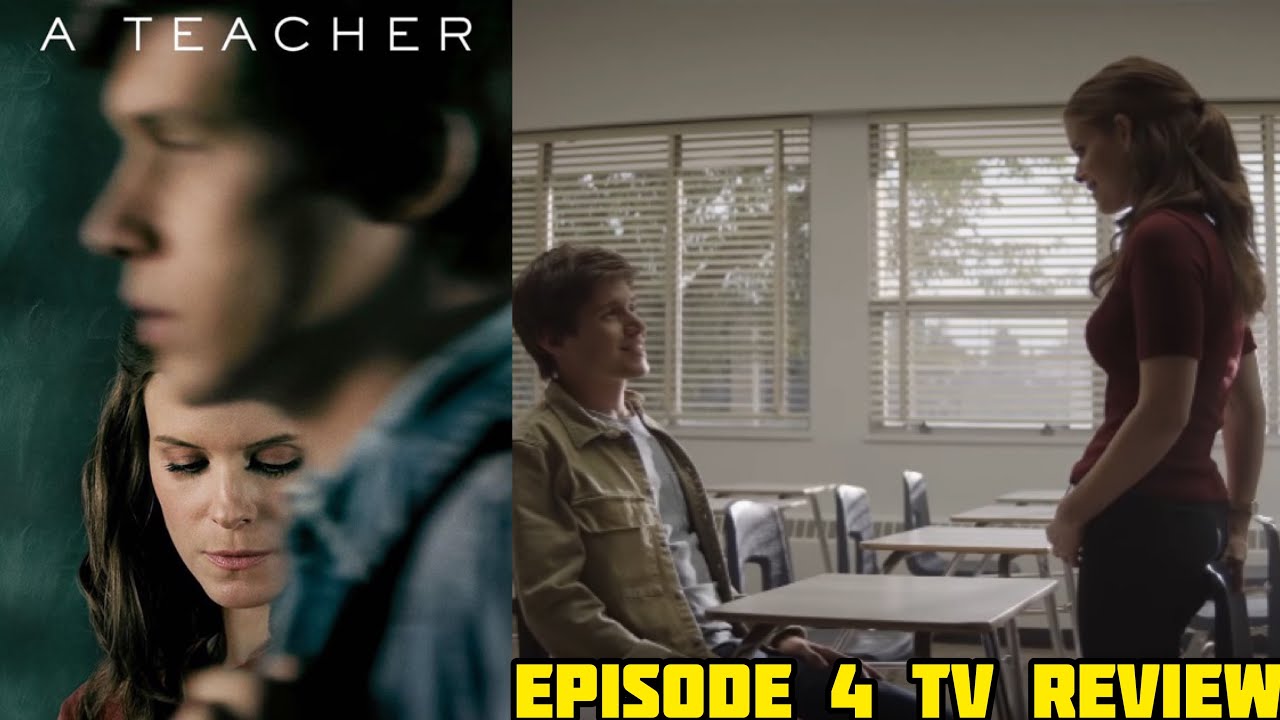 A Teacher Hulu Episode 4 Recap & Review