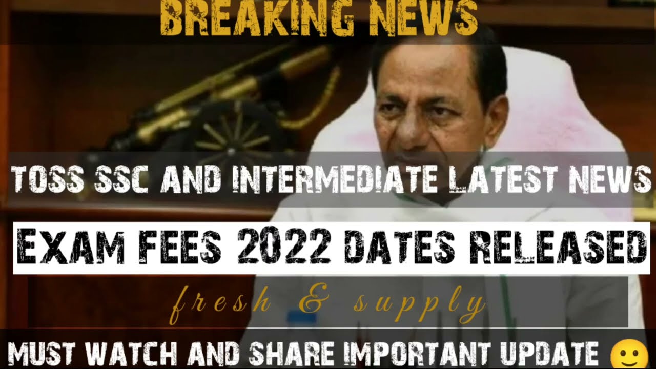 ts open school latest news |ts open inter exam fees last date 2022 |ts open 10th exam fees last date