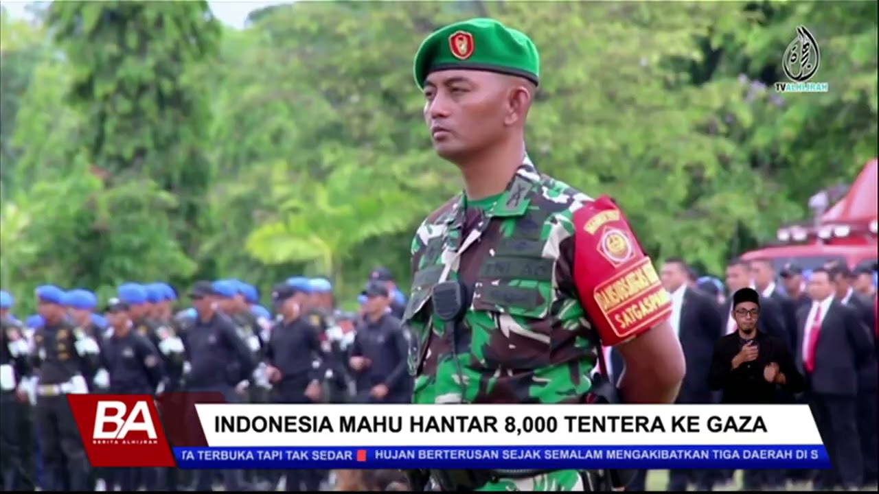 INDONESIA MAHU HANTAR 8,000 TENTERA KE GAZA