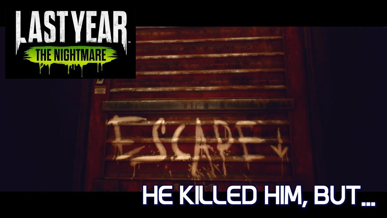 CHAD! NO!!! / Last Year: The Nightmare