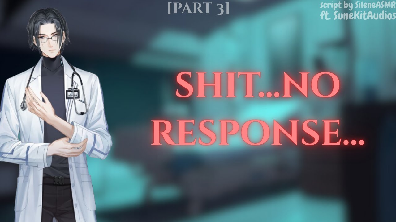 [MM4A] Trying To Save You After An Accident [Injured Listener] [Part 3] [ft. @SunekitAudios ]