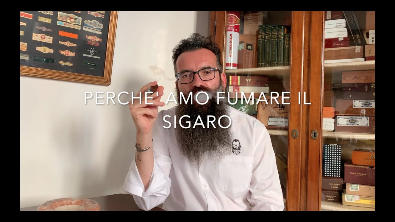 Perch&egrave; amo fumare il sigaro