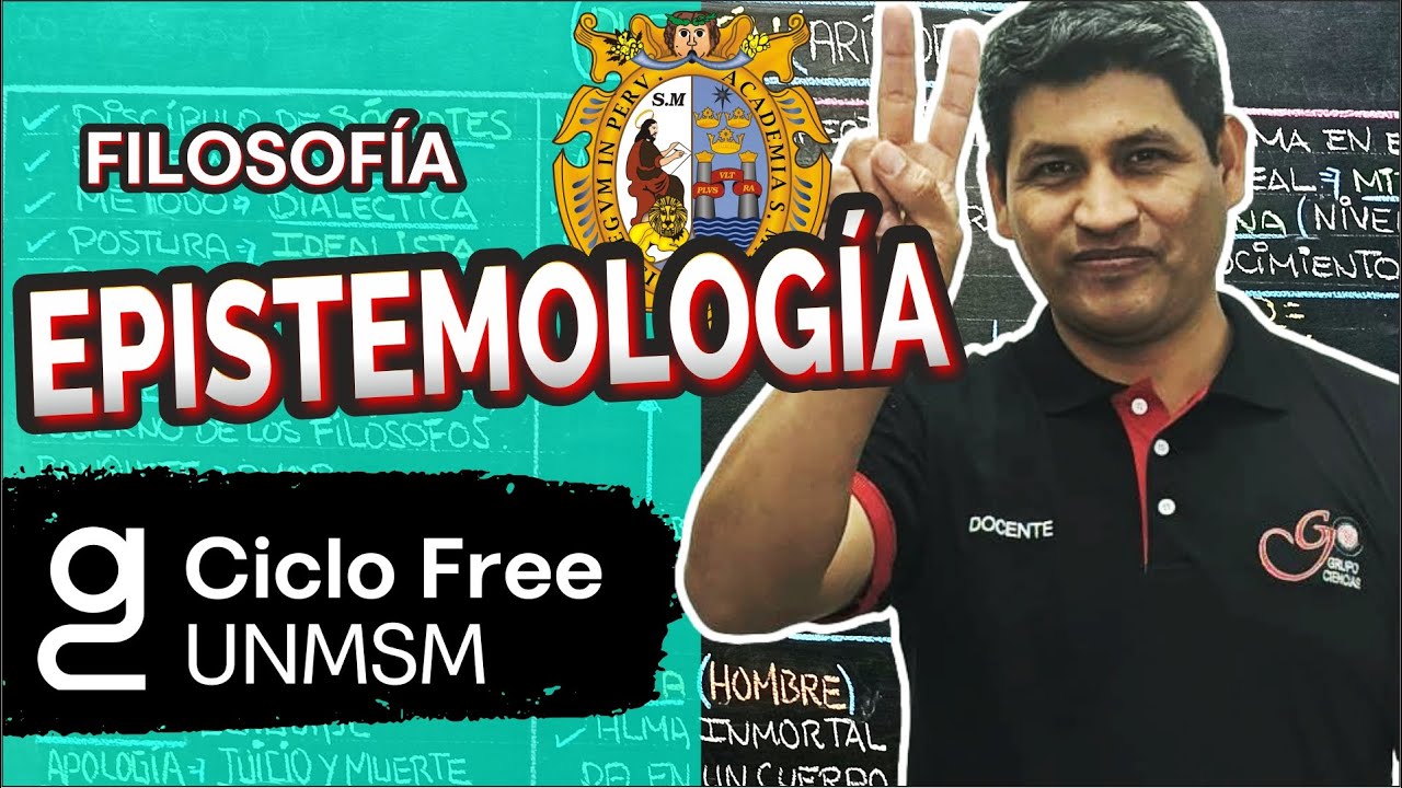 FILOSOFÍA - Epistemología [CICLO FREE]