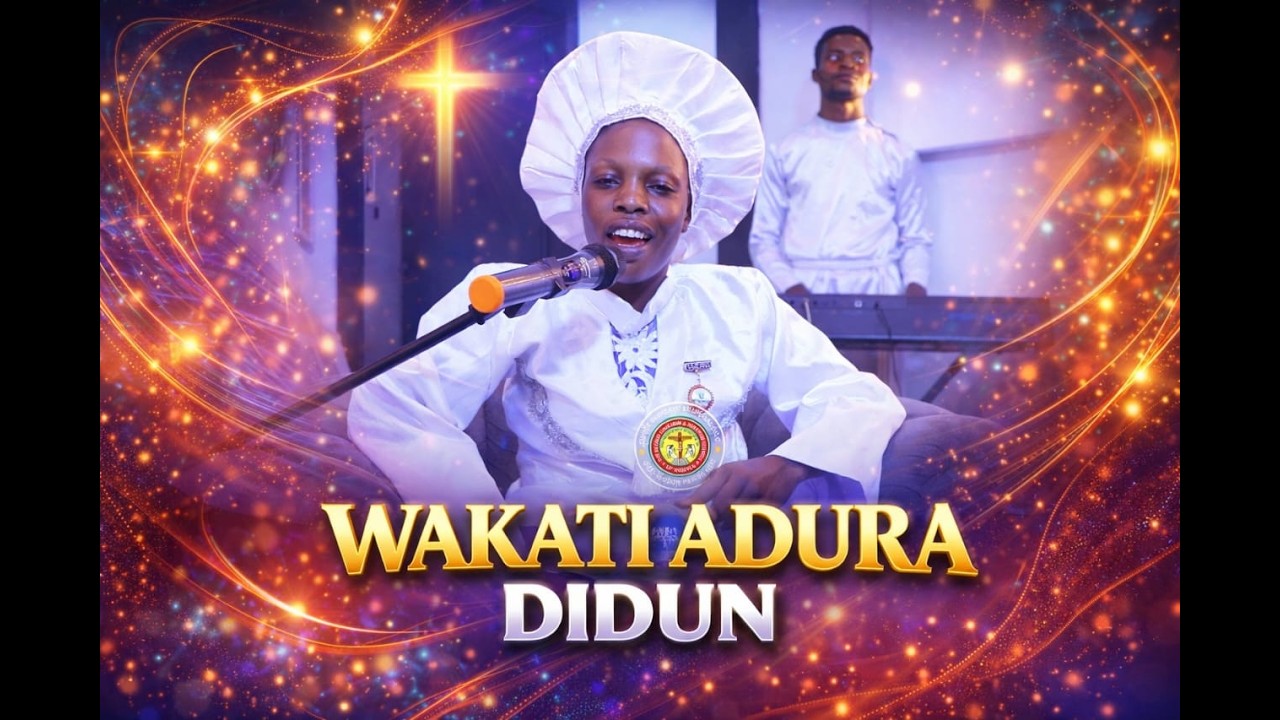 WAKATI ADURA DIDUN