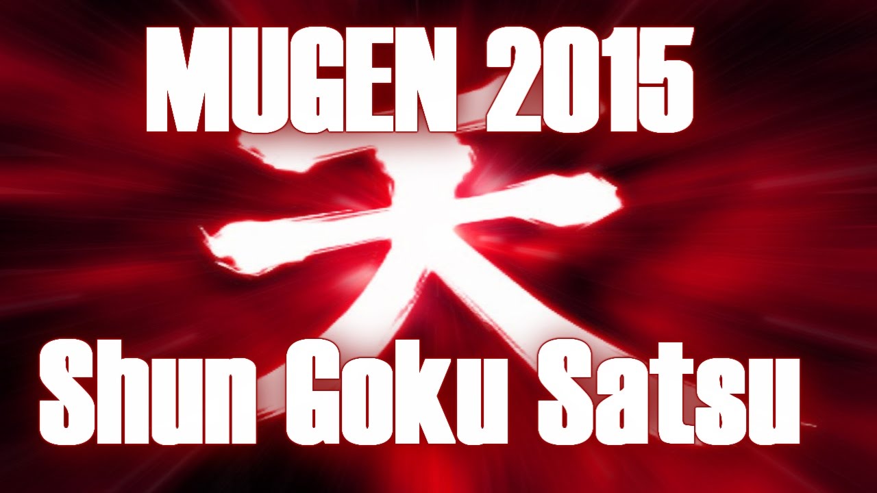 MUGEN Shun Goku Satsu Tribute 60 FPS