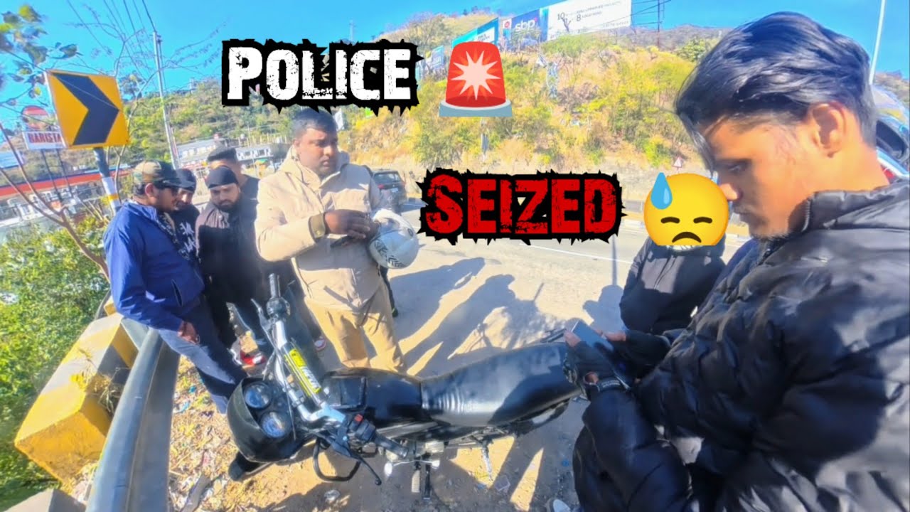 Himachal Police Ne Bike Krdi seize 😓