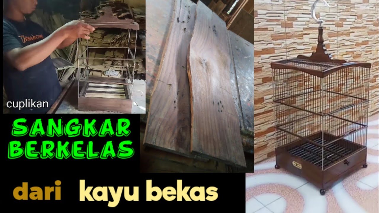 Kayu bekas usia puluhan tahun,jadi sangkar MEWAH