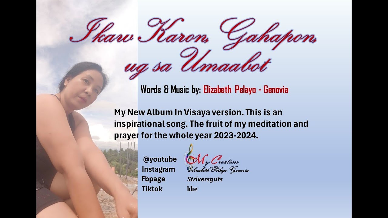 Ikaw Karon, Gahapon ug sa Umaabot (New Album in Visayan Version)
