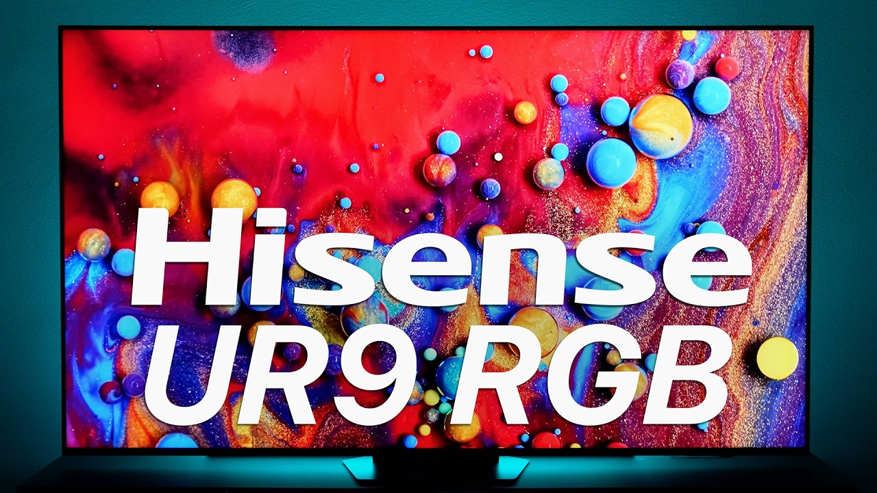 Hisense UR9 RGB Mini-LED TV &mdash; сможет ли он превзойти OLED в 2026 году?