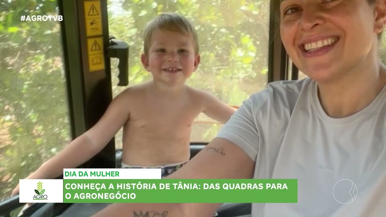 AGRO TVB conheça a história de Tânia: das quadras para o agronegócio.