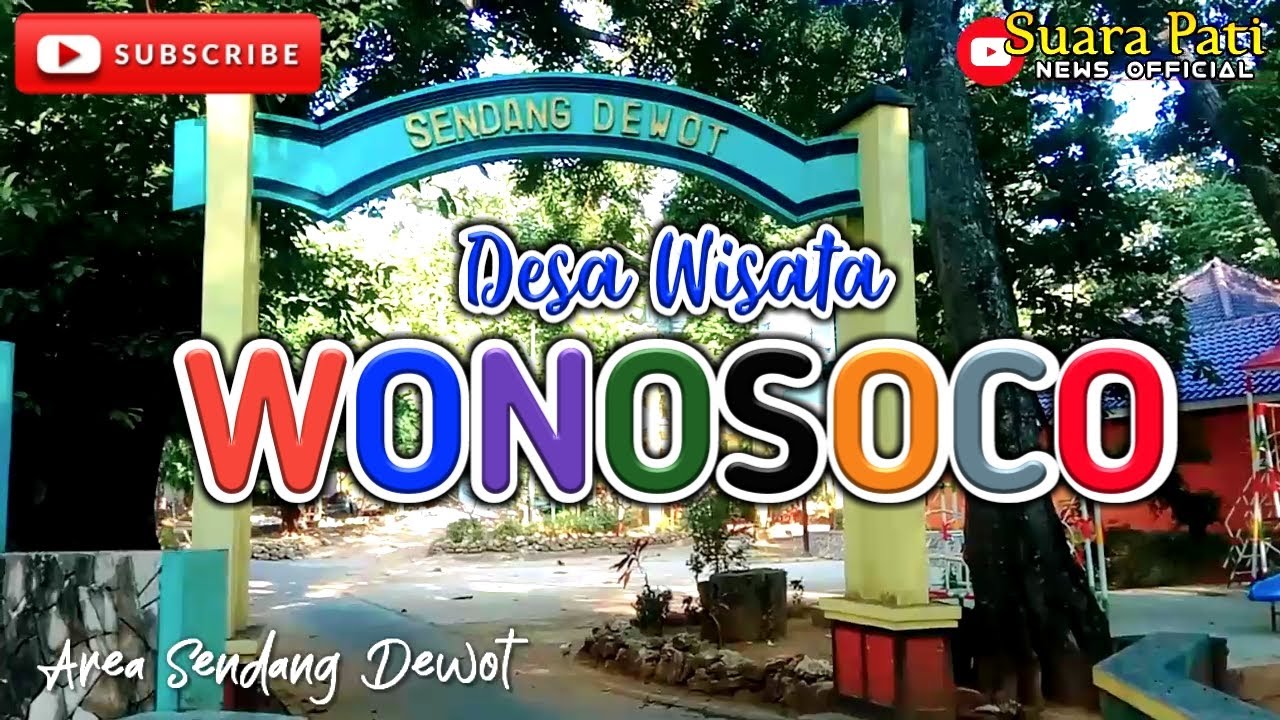 DESA WISATA WONOSOCO SENDANG DEWOT UNDAAN KUDUS